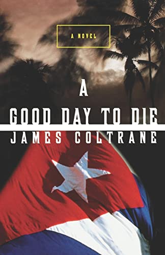 9780393336665: A Good Day to Die: A Novel