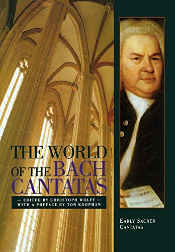 Stock image for The World of the Bach Cantatas: Early Selected Cantatas for sale by THE SAINT BOOKSTORE