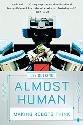 9780393336849: Almost Human: Making Robots Think
