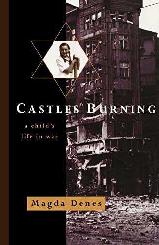 Stock image for Castles Burning : A Child`s Life in War for sale by Better World Books: West