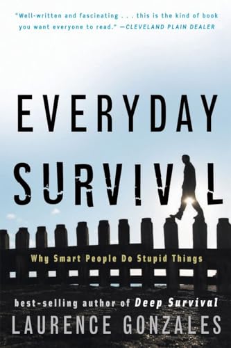 9780393337068: Everyday Survival – Why Smart People Do Stupid Things