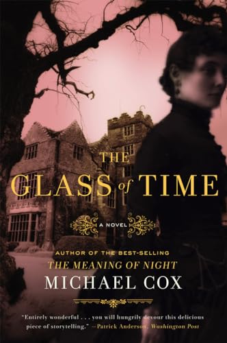 Stock image for The Glass of Time : A Novel for sale by Better World Books