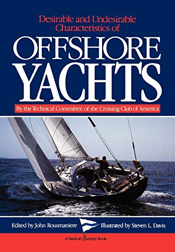 Beispielbild fr Desirable and Undesirable Characteristics of Offshore Yachts zum Verkauf von Goodwill San Antonio