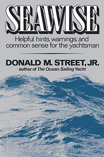 Imagen de archivo de Seawise: Helpful Hints, Warnings, and Common Sense for the Yachtsman a la venta por HPB-Red