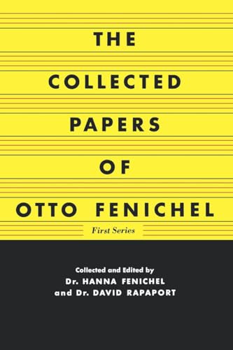 Stock image for The Collected Papers of Otto Fenichel : First Series for sale by Better World Books