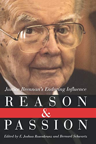 9780393337563: Reason and Passion: Justice Brennan's Enduring Influence