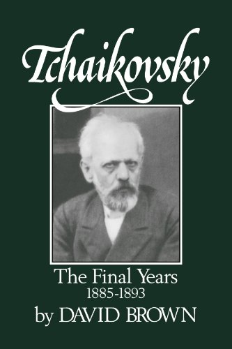 9780393337570: Tchaikovsky: The Final Years 1855-1893