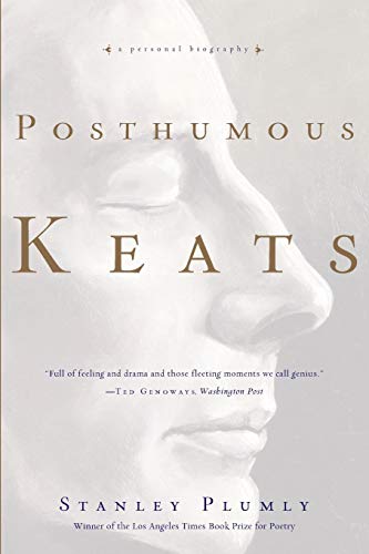 Imagen de archivo de Posthumous Keats: A Personal Biography a la venta por Wonder Book