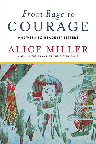 9780393337891: From Rage to Courage: Answers to Readers' Letters