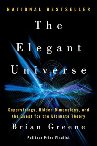 Stock image for The Elegant Universe: Superstrings, Hidden Dimensions, and the Quest for the Ultimate Theory for sale by R Bookmark