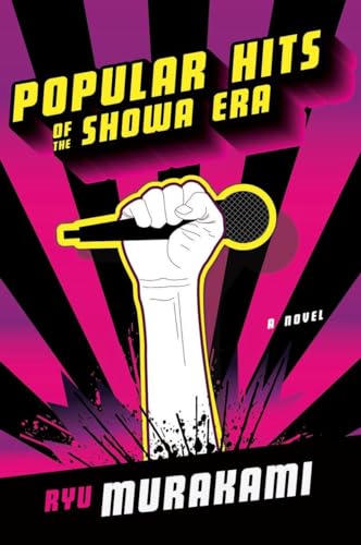 Stock image for Popular Hits of the Showa Era : A Novel for sale by Better World Books: West