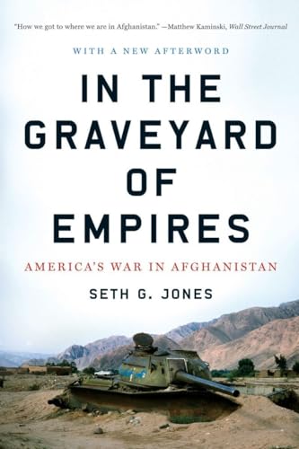 9780393338515: In the Graveyard of Empires: America's War in Afghanistan