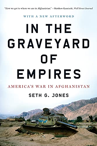 9780393338515: In the Graveyard of Empires: America's War in Afghanistan