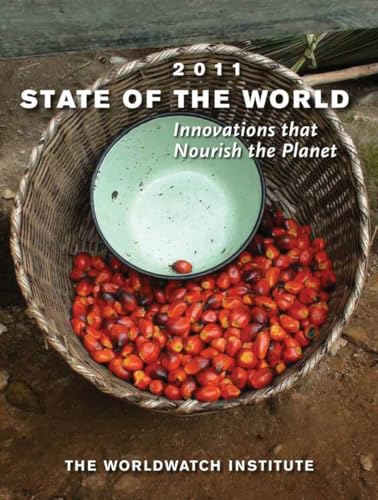 Stock image for State of the World 2011 : Innovations That Nourish the Planet for sale by Better World Books: West