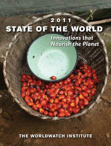 State of the World 2011: Innovations that Nourish the Planet (9780393338805) by The Worldwatch Institute