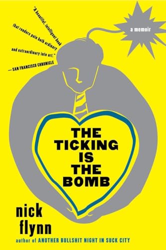 Stock image for The Ticking Is the Bomb: A Memoir for sale by SecondSale