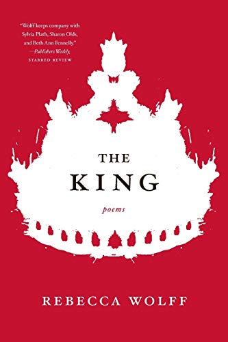 Beispielbild fr The King: Poems zum Verkauf von Powell's Bookstores Chicago, ABAA