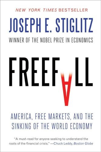9780393338959: Freefall: America, Free Markets, and the Sinking of the World Economy
