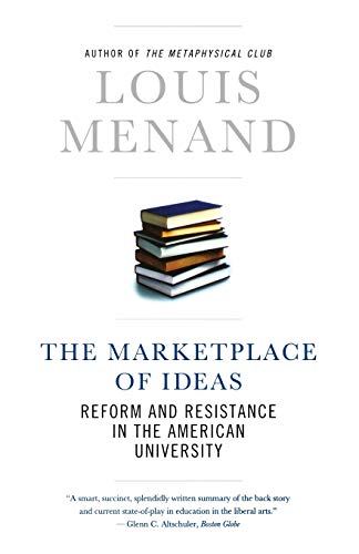 9780393339161: The Marketplace of Ideas: Reform And Resistance In The American University (Issues Of Our Time)