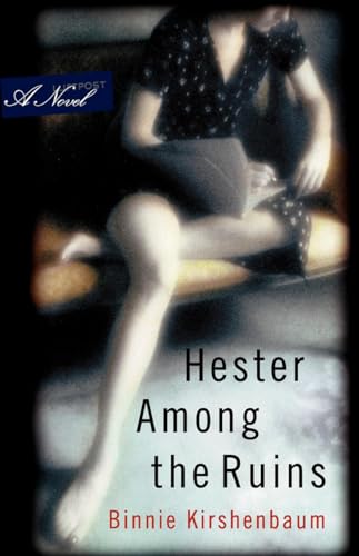9780393339345: Hester Among the Ruins: A Novel