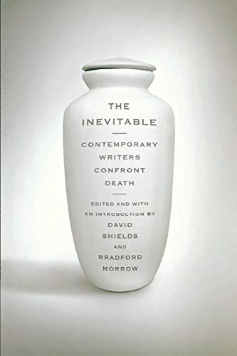 9780393339369: Inevitable: Contemporary Writers Confront Death