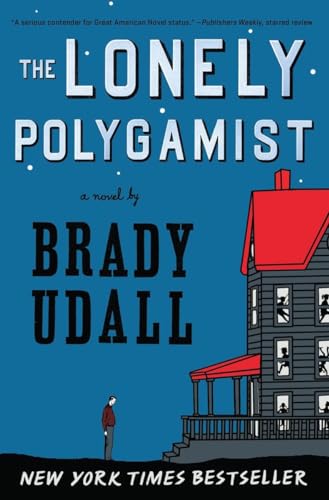 Beispielbild fr The Lonely Polygamist : A Novel zum Verkauf von Better World Books