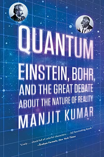 Beispielbild fr Quantum : Einstein, Bohr, and the Great Debate about the Nature of Reality zum Verkauf von Better World Books