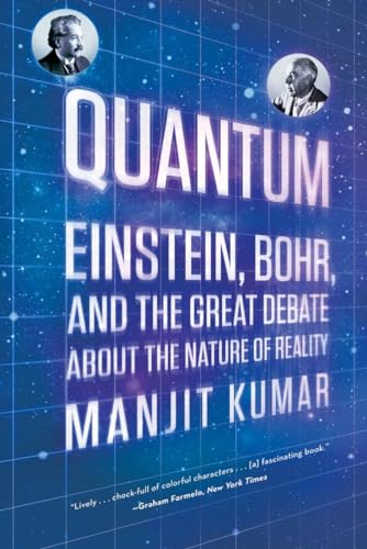 9780393339888: Quantum: Einstein, Bohr, and the Great Debate about the Nature of Reality