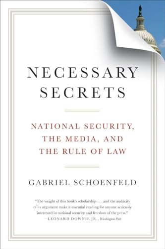 Stock image for Necessary Secrets: National Security, the Media, and the Rule of Law for sale by Wonder Book