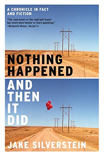 9780393339949: Nothing Happened and Then It Did: A Chronicle in Fact and Fiction