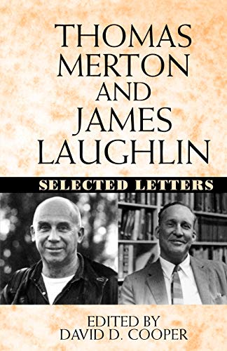 Stock image for Thomas Merton and James Laughlin: Selected Letters for sale by Lucky's Textbooks