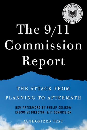 Stock image for The 9/11 Commission Report: The Attack from Planning to Aftermath for sale by BooksRun