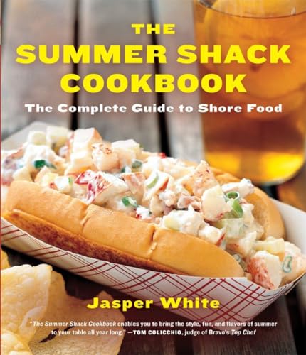 Stock image for The Summer Shack Cookbook : The Complete Guide to Shore Food for sale by Better World Books