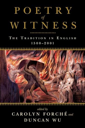 Stock image for Poetry of Witness: The Tradition in English, 1500 - 2001 for sale by More Than Words