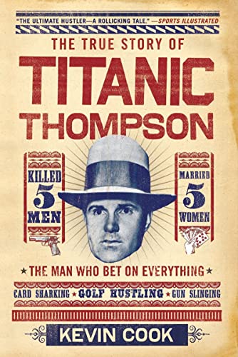 9780393340570: Titanic Thompson: The Man Who Bet on Everything
