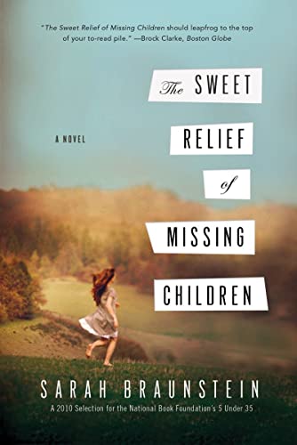 Beispielbild fr The Sweet Relief of Missing Children: A Novel zum Verkauf von Wonder Book