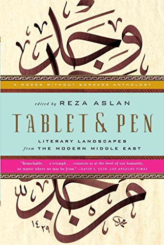 Beispielbild fr Tablet and Pen: Literary Landscapes from the Modern Middle East (Words Without Borders): 0 zum Verkauf von WorldofBooks