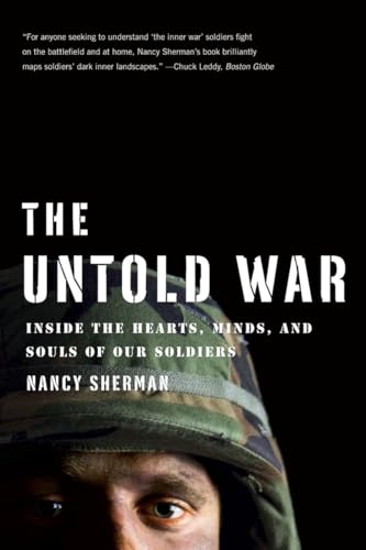 Beispielbild fr The Untold War : Inside the Hearts, Minds, and Souls of Our Soldiers zum Verkauf von Better World Books