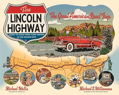 9780393341300: The Lincoln Highway: Coast to Coast from Times Square to the Golden Gate [Idioma Ingls]