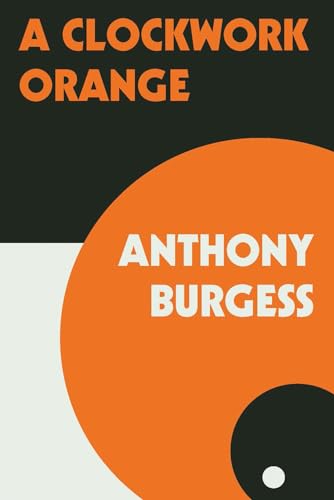Imagen de archivo de A Clockwork Orange a la venta por New Legacy Books