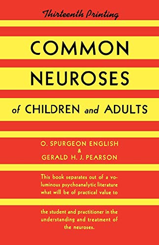 9780393341881: Common Neuroses of Children and Adults