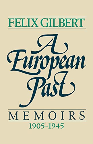 9780393341911: A European Past: Memoirs, 1905-1945