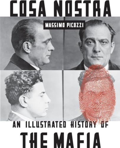 Beispielbild fr Cosa Nostra : An Illustrated History of the Mafia zum Verkauf von Better World Books