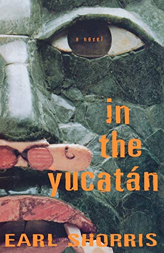 9780393342024: In the Yucatan: A Novel