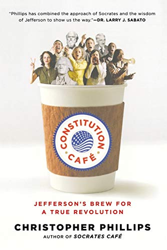 Stock image for Constitution Caf?: Jefferson's Brew for a True Revolution for sale by SecondSale