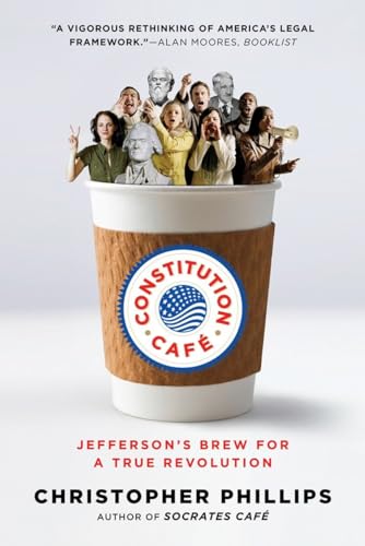 Stock image for Constitution Cafe : Jefferson's Brew for a True Revolution for sale by Better World Books