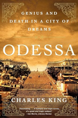 Stock image for Odessa: Genius and Death in a City of Dreams for sale by BooksRun