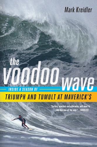 Imagen de archivo de The Voodoo Wave: Inside a Season of Triumph and Tumult at Maverick's a la venta por SecondSale