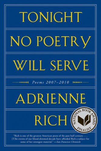 9780393342789: Tonight No Poetry Will Serve: Poems 2007-2010