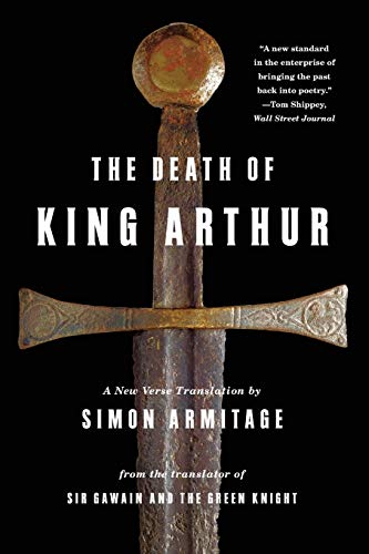 9780393343533: The Death of King Arthur: A New Verse Translation